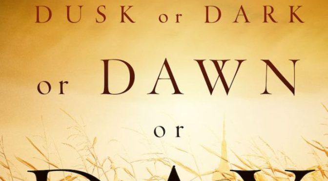Book Review: Dusk or Dark or Dawn or Day by Seanan McGuire