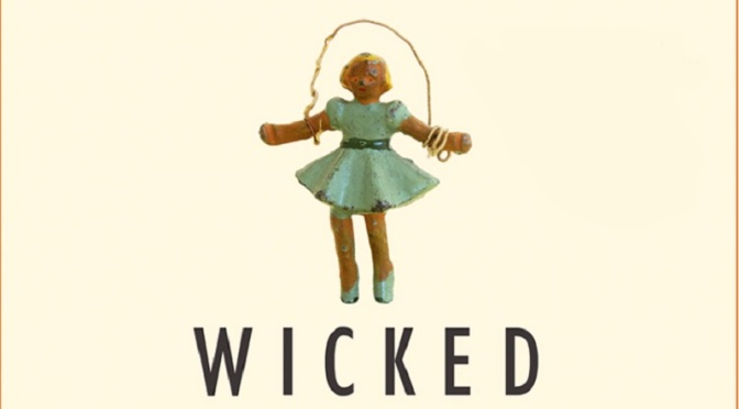 Book Review: Wicked Wonders by Ellen Klages